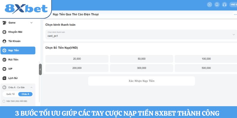 3 bước tối ưu giúp các tay cược nạp tiền 8xbet  thành công 